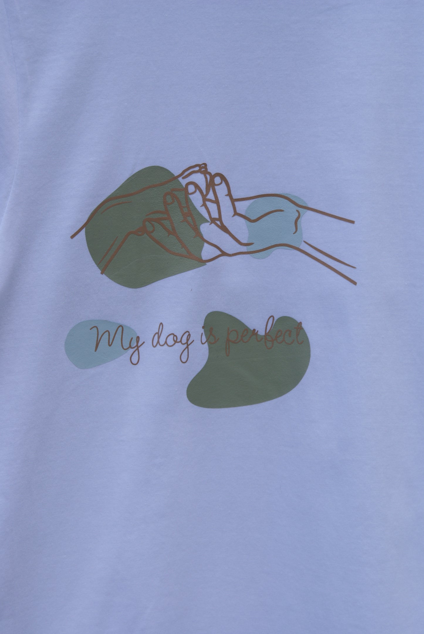 T-särk "My dog is perfect"